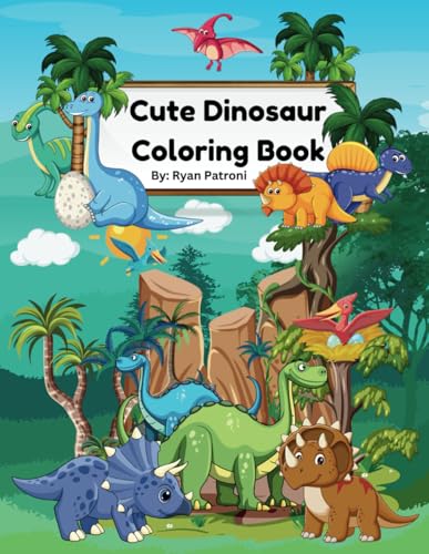 Cute Dinosaur Coloring Book: Simple and Bold | Cute Animals | Children Ages 3-12 von Independently published