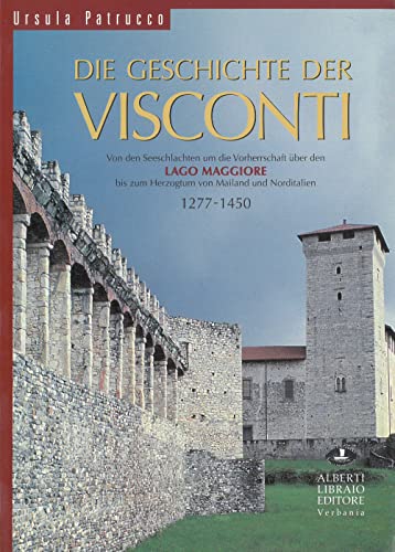 Die Geschichte der Visconti (La tramontana)