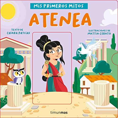 Atenea. Mis primeros mitos (Libros con mecanismos) von Timun Mas Infantil