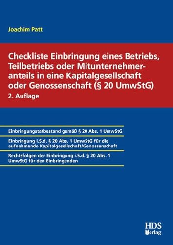 Checkliste Einbringung eines Betriebs, Teilbetriebs oder Mitunternehmeranteils in eine Kapitalgesellschaft oder Genossenschaft (§ 20 UmwStG) von HDS-Verlag