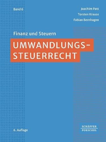 Umwandlungssteuerrecht (Finanz und Steuern) von Schäffer-Poeschel