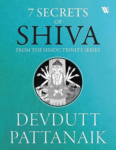7 Secrets Of Shiva (Hindu Trinity Series)