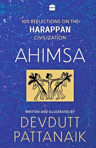 Ahimsa: 100 Reflections on Harappan Civilization Ahimsa: 100 Reflections on Harappan Civilization von HarperCollins