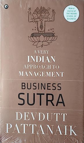 Business Sutra: A Very Indian Approach to Management