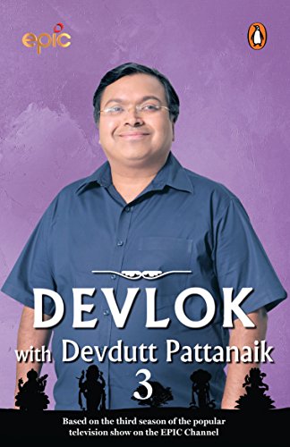 Devlok with Devdutt Pattanaik 3 Devlok with Devdutt Pattanaik 3