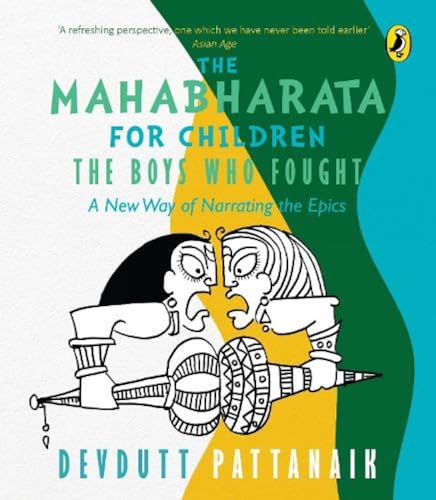 The Mahabharata for Children: The Boys Who Fought The Mahabharata for Children: The Boys Who Fought