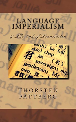Language Imperialism & The End of Translation