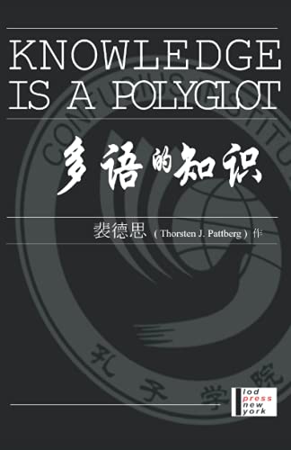 Knowledge Is A Polyglot: How To Translate Chinese Key Terminologies von Independently published