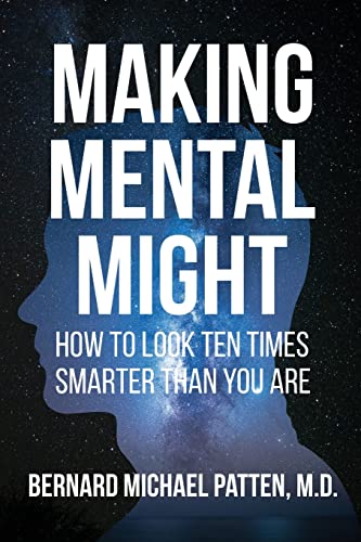 Making Mental Might: How to Look Ten Times Smarter Than You Are von Identity Publications