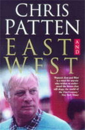 East and West: The Last Governor of Hong Kong on Power, Freedom and the Future von Pan