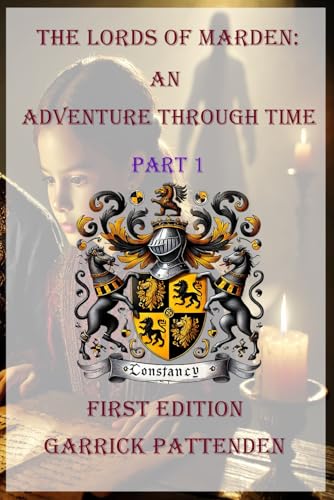 The Lords of Marden: An Adventure Through Time - Part 1 (The Lords of Marden Series, Band 1) The Lords of Marden: An Adventure Through Time - Part 1 (The Lords of Marden Series, Band 1) von ISBN Canada - Library and Archives Canada