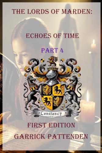 The Lords of Marden: Echoes of Time - Part 4 (The Lords of Marden Series, Band 4) von ISBN Canada - Library and Archives Canada