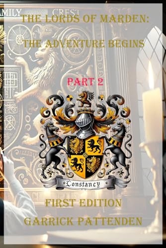 The Lords of Marden: The Adventure Begins – Part 2 (The Lords of Marden Series, Band 2) The Lords of Marden: The Adventure Begins – Part 2 (The Lords of Marden Series, Band 2) von ISBN Canada - Library and Archives Canada
