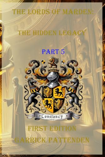 The Lords of Marden: The Hidden Legacy - Part 5 (The Lords of Marden Series, Band 5) von ISBN Canada - Library and Archives Canada