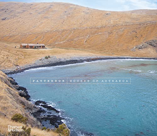 Patterson: Houses of Aotearoa von Thames & Hudson Ltd