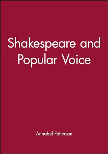 Shakespeare and the Popular Voice von Wiley-Blackwell
