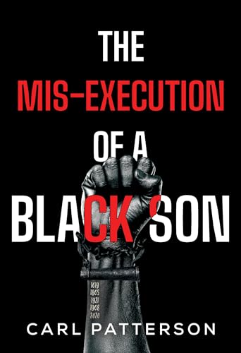 The Mis-Execution of a Black Son von Olympia Publishers