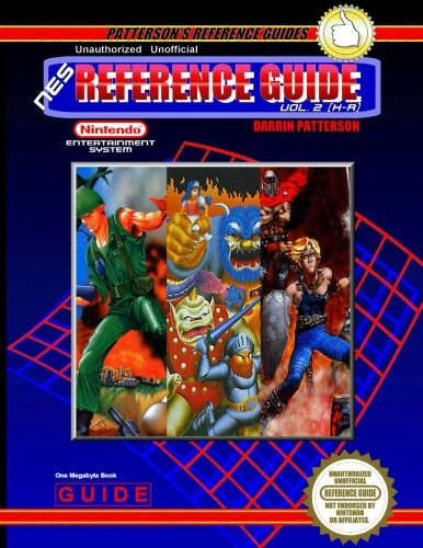 The Unofficial NES Nintendo Reference Guide: Vol 2 [H-R] (NES Guide, Band 2)
