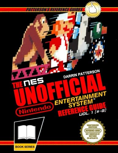 The Unofficial NES Nintendo Reference Guide: Vol.1 [#-G] (NES Guide, Band 1)