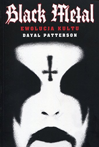 Black Metal: Ewolucja kultu