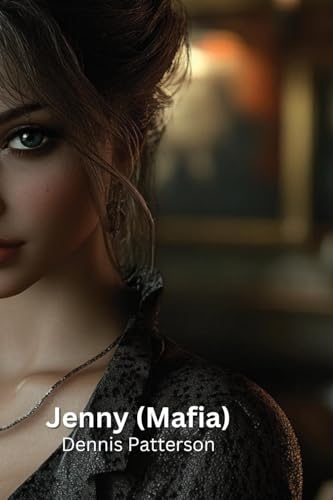 Jenny (Mafia) von Dennis Patterson