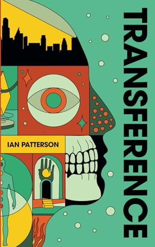 Transference (The Narrator Cycle, Band 1) von Ian Patterson