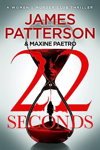 22 Seconds: (Women’s Murder Club 22) von Century