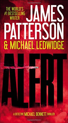 Alert (A Michael Bennett Thriller, 8)