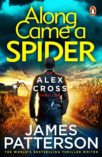 Along Came a Spider: (Alex Cross 1) von Arrow