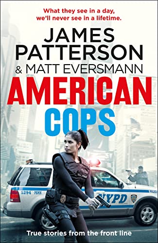 American Cops: True stories from the front line von Century