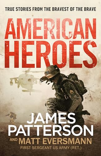 American Heroes: A gripping collection of true stories from the world’s bestselling thriller writer American Heroes: A gripping collection of true stories from the world’s bestselling thriller writer von Century