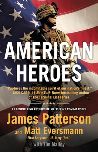American Heroes: From the #1 bestselling authors of Walk in My Combat Boots American Heroes: From the #1 bestselling authors of Walk in My Combat Boots