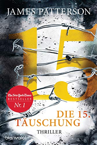 Die 15. Täuschung: Thriller (Women's Murder Club, Band 15) von Blanvalet