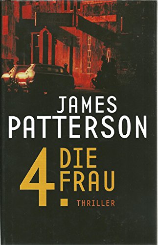 Die 4. Frau: Thriller