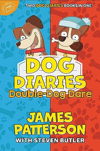 Dog Diaries: Double-Dog Dare: Dog Diaries & Dog Diaries: Happy Howlidays Dog Diaries: Double-Dog Dare: Dog Diaries & Dog Diaries: Happy Howlidays