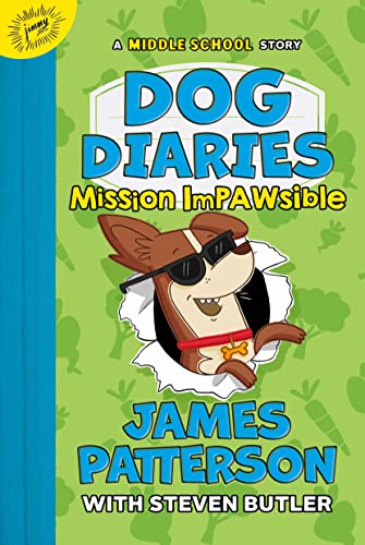 Dog Diaries: Mission Impawsible: A Middle School Story (Dog Diaries, 3)