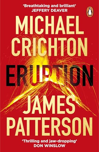 Eruption: The blockbuster thriller from the bestselling author and the creator of Jurassic Park Eruption: The blockbuster thriller from the bestselling author and the creator of Jurassic Park von Random House UK Ltd