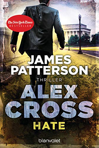 Hate - Alex Cross 24: Thriller von Blanvalet