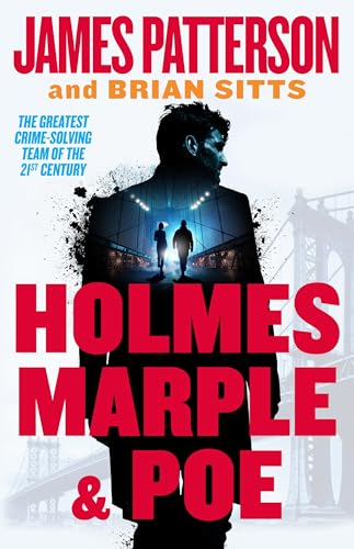 Holmes, Marple & Poe: The Greatest Crime-Solving Team of the Twenty-First Century (Holmes, Margaret & Poe, 1) Holmes, Marple & Poe: The Greatest Crime-Solving Team of the Twenty-First Century (Holmes, Margaret & Poe, 1)