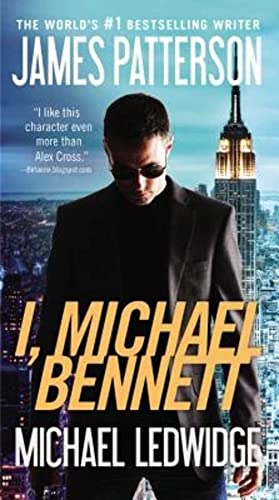 I, Michael Bennett (A Michael Bennett Thriller, 5, Band 1) I, Michael Bennett (A Michael Bennett Thriller, 5, Band 1)