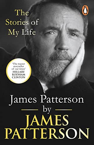 James Patterson: The Stories of My Life James Patterson: The Stories of My Life von Penguin