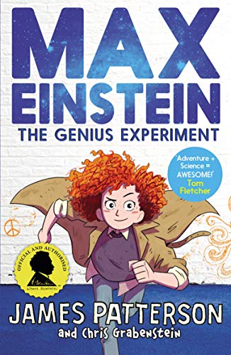 Max Einstein: The Genius Experiment (Max Einstein Series, 1)