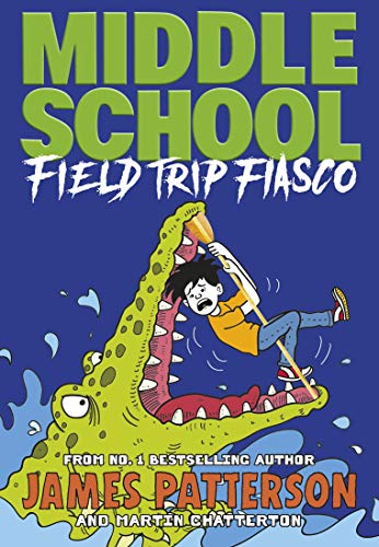 Middle School: Field Trip Fiasco: (Middle School 13) von Penguin