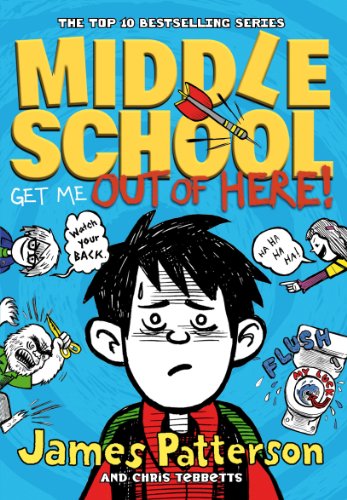 Middle School: Get Me Out of Here!: (Middle School 2)