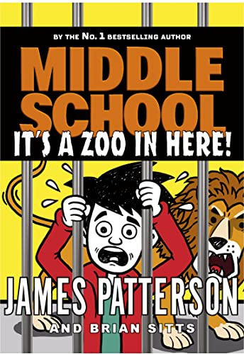 Middle School: It’s a Zoo in Here: (Middle School 14)