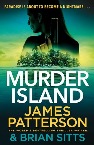 Murder Island: An unmissable, action-packed thriller from bestselling author of The Perfect Assassin (Doc Savage Thriller, 2)