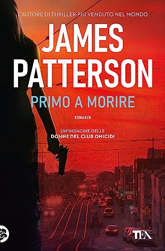 Primo a morire (Suspense best seller)