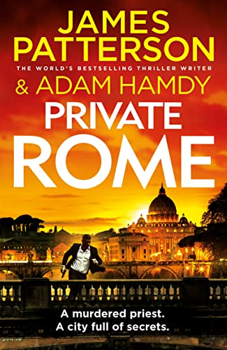 Private Rome: A murdered priest. A city full of secrets. (Private 18) von Century