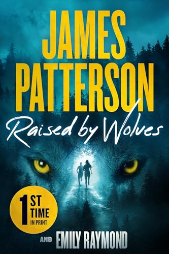 Raised by Wolves: A Thriller von Little, Brown and Company