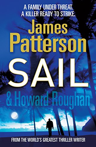 Sail: A family under threat. A killer ready to strike Sail: A family under threat. A killer ready to strike von Arrow